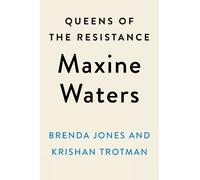 Brenda Jones Krishan Tro Queens of the Resistance: Maxine Wa (Copertina rigida)