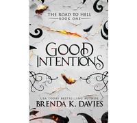 Brenda K Davies Good Intentions (Tascabile) Road to Hell