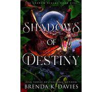 Brenda K. Davies Shadows of Destiny: 5 (The Shadow Realms) (Tascabile)