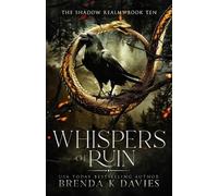 Brenda K Davies Whispers of Ruin (The Shadow Realms, Book 10) (Tascabile)