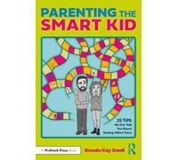 Brenda Kay Small Parenting the Smart Kid (Tascabile)