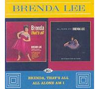 BRENDA LEE - BRENDA THAT'S ALL/ALL ALONE A - CD - K72z