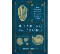 Brenda Maddox Reading the Rocks (Copertina rigida)