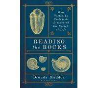 Brenda Maddox Reading the Rocks (Tascabile)