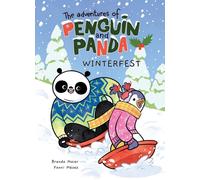 Brenda Maier The Adventures of Penguin and Panda: Winterfest (Tascabile)