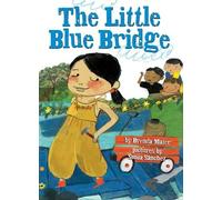 Brenda Maier The Little Blue Bridge (Little Ruby's Big Ideas) (Copertina rigida)