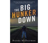 Brenda McDearmon The Big Hunker Down (Tascabile)