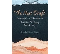 Brenda Miller The Next Draft (Tascabile) Writers On Writing
