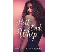 Brenda Murphy Both Ends of the Whip (Tascabile)