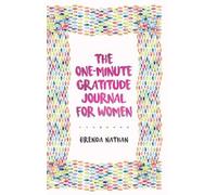 Brenda Nathan The One-Minute Gratitude Journal for Women (Copertina rigida)