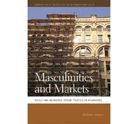 Brenda Parker Masculinities and Markets (Tascabile)