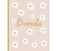 Brenda Personalized Notebook With Daisy Flowers: Wide Ruled Lined Composition Notebook 7.5”x 9.25”, 120 Pages