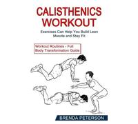 Brenda Peterson Calisthenics Workout (Tascabile)