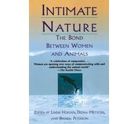 Brenda Peterson Deena Metzger Linda Hogan Intimate Nature (Tascabile)