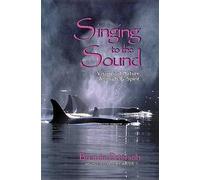 Brenda Peterson Singing to the Sound (Tascabile)