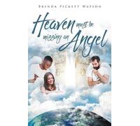 Brenda Pickett Watson Heaven Must Be Missing An Angel (Tascabile)