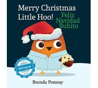 Brenda Ponnay Merry Christmas, Little Hoo / Feliz Navidad Bu (Copertina rigida)
