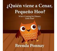 Brenda Ponnay ¿Quién viene a cenar, Pequeño Hoo? / Who's Coming for (Tascabile)
