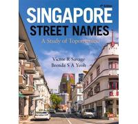 Brenda S a Yeoh Victor R Savage Singapore Street Names (Tascabile)