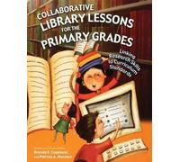 Brenda S. Copeland Patrici Collaborative Library Lessons for the Pr (Tascabile)