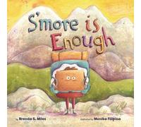 Brenda S. Miles S'More Is Enough (Copertina rigida) Food for Thought