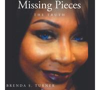 Brenda S. Turner Shelley Wade Audio Book Netw Missing Pieces: The Tr (Audiobook)