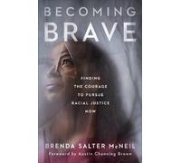 Brenda Salter McNeil Becoming Brave (Copertina rigida)
