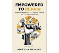 Brenda Salter McNeil Empowered to Repair (Copertina rigida)