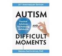 Brenda Smith Myles Autism and Difficult Moments (Tascabile)