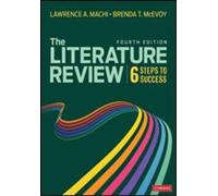 Brenda T. McEvoy Lawrence A. Machi The Literature Review (Tascabile)