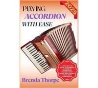 Brenda Thorpe Playing Accordion with Ease (Tascabile)