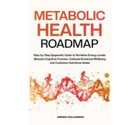 Brenda Wollenberg Metabolic Health Roadmap (Tascabile)