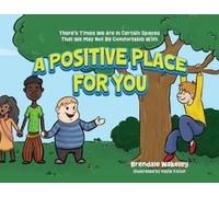 Brendale Wakeley A Positive Place For You (Tascabile)