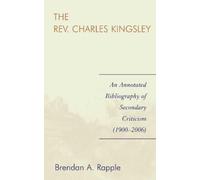 Brendan A. Rapple The Rev. Charles Kingsley (Copertina rigida)