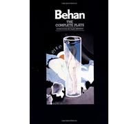 Brendan Behan A The Complete Plays: The Hostage, the Quare Fellow, R (Tascabile)
