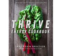 Brendan Brazier Thrive Energy Cookbook (Tascabile)