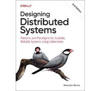 Brendan Burns Designing Distributed Systems (Tascabile)