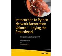 Brendan Choi Introduction to Python Network Automation Volume I - La (Tascabile)