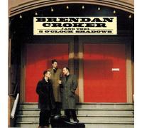 Brendan Croker & the Five O'Clock Shadows