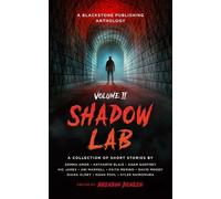 Brendan Deneen Shadow Lab, Volume Two (Tascabile) Shadow Lab Anthologies