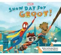 Brendan Deneen Snow Day for Groot (Copertina rigida)