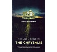 Brendan Deneen The Chrysalis (Tascabile)