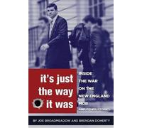 Brendan Doherty Joe Broadmeadow It's Just the Way It Was (Tascabile)