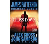 Brendan DuBois James Patterson Cross Down (Tascabile)