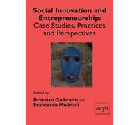 Brendan Galbraith Francesco Moli Social Innovation and Entrepreneur (Tascabile)