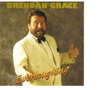 Brendan Grace - Everlaughing