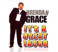 Brendan Grace - It's A Great Laugh