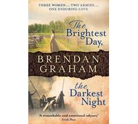 Brendan Graham The Brightest Day, The Darkest Night (Tascabile)