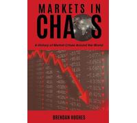 Brendan Hughes Markets in Chaos (Tascabile)