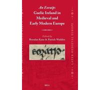 Brendan Kane An Eoraip: Gaelic Ireland in Medieval and Early (Copertina rigida)